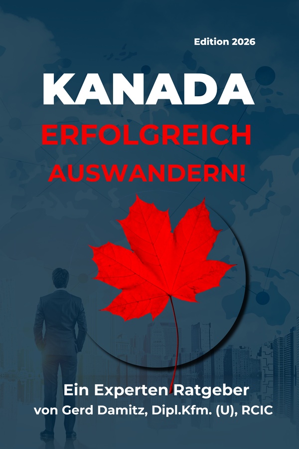 KANADA: ERFOLGREICH AUSWANDERN!